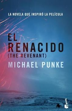 EL RENACIDO (THE REVENANT)