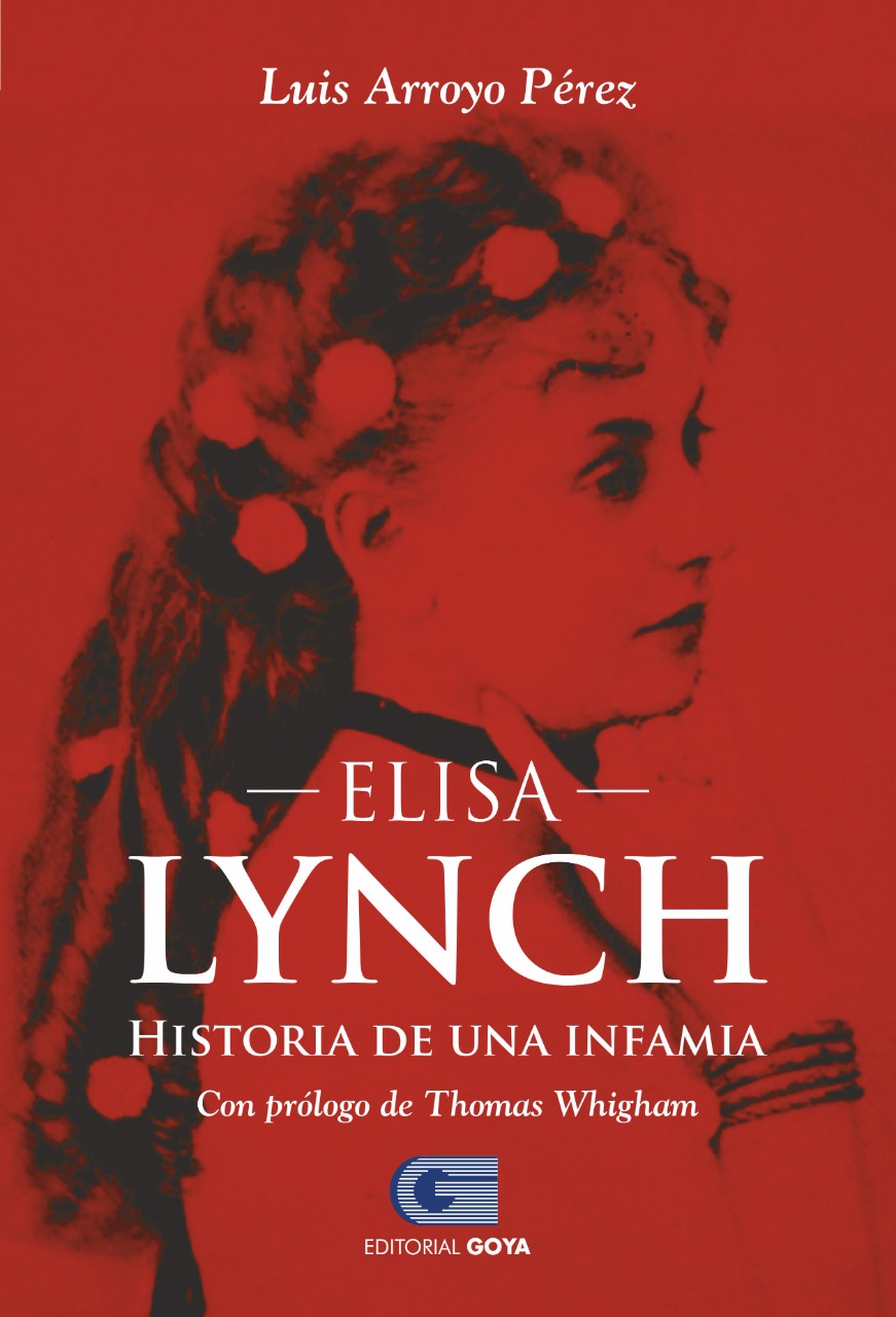 ELISA LYNCH HISTORIA DE UNA INFAMIA